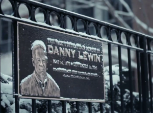 Danny Lewin Square was named in honor of Danny Lewin, who died during the 9/11 attack on the World Trade Center.