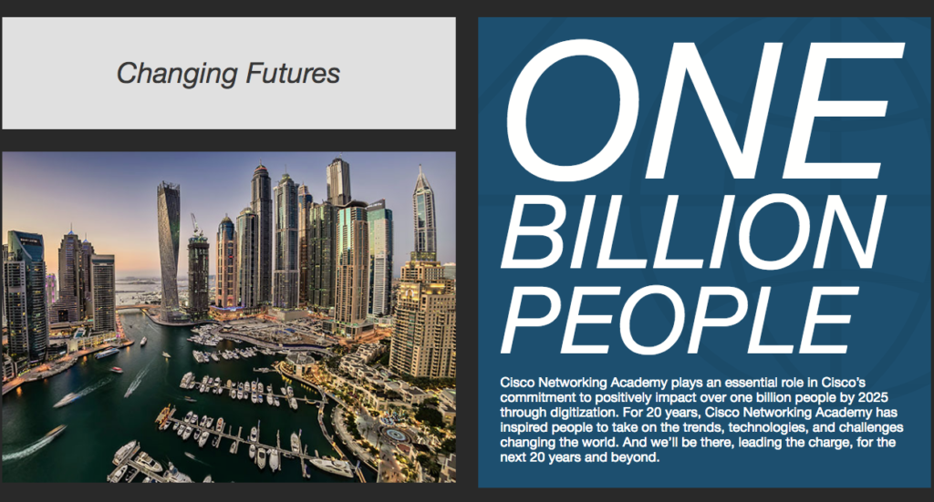 Cisco Networking Academy has a goal of making an impact on more than a billion people through 2025.