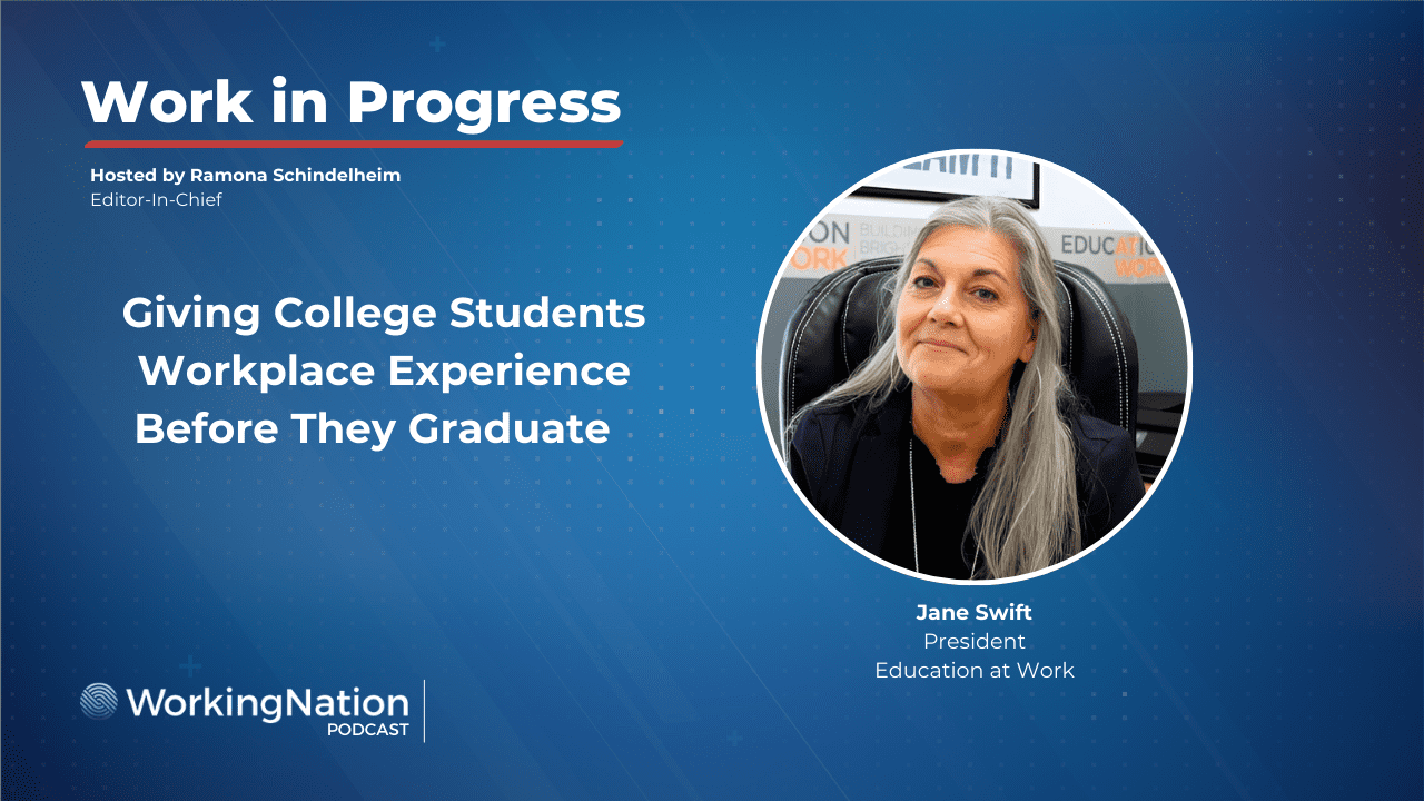 Education at Work president discusses the value of work-based learning on the Work in Progress podcast