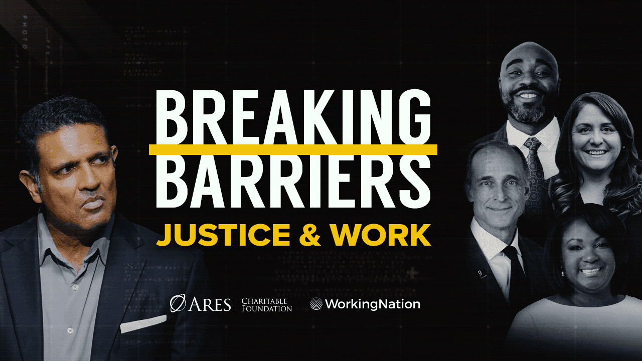 Breaking Barriers Justice and Work from WorkingNation, a special about the justice-impacted in our workforce