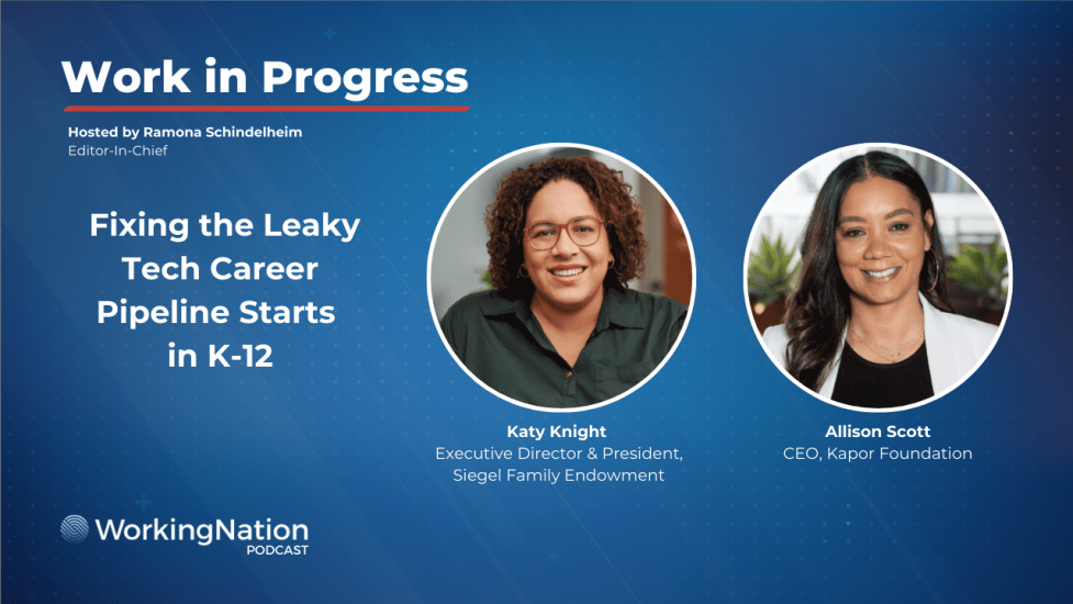 Work in Progress podcast on high-tech jobs with Katy Knight of Siegel Family Endowment and Allison Scott of Kapor Foundation